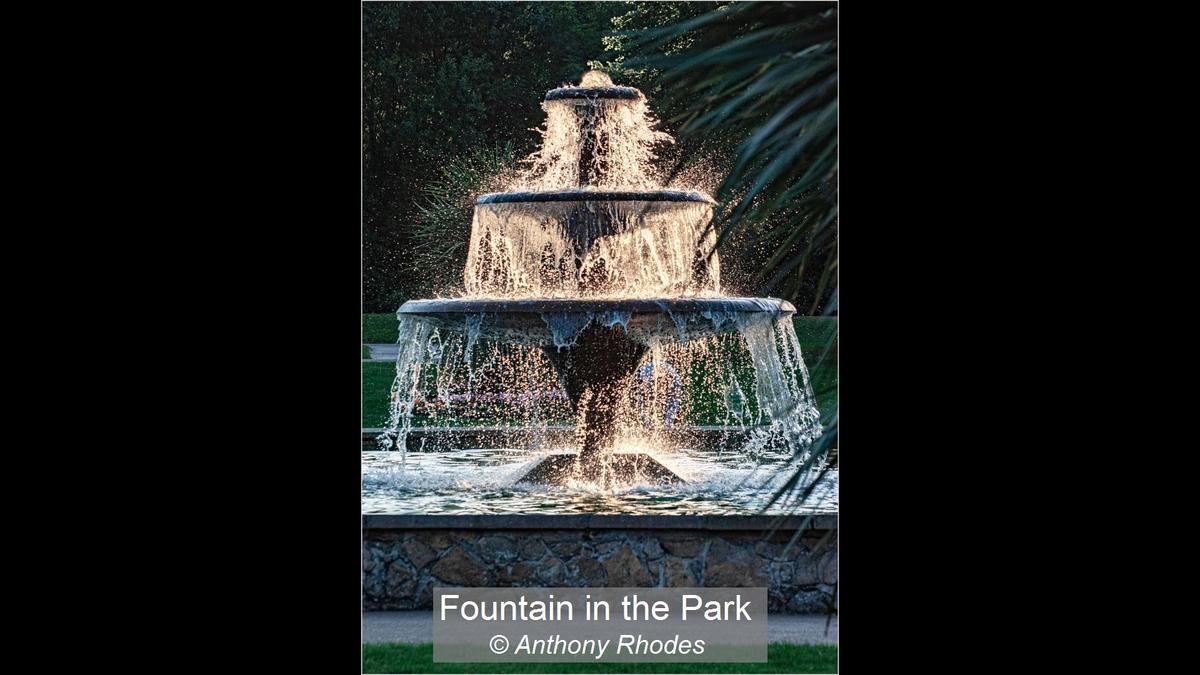 02_Fountain in the Park_Anthony Rhodes